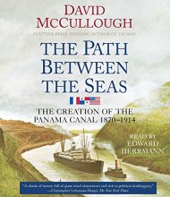 Cover art for The Path Between the Seas: The Creation of the Panama Canal, 1870-1914