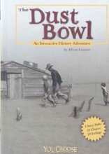 Cover art for The Dust Bowl: An Interactive History Adventure (You Choose: History)