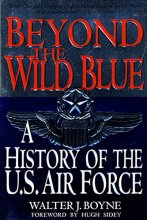 Cover art for Beyond the Wild Blue: A History of the U.S. Air Force, 1947-1997