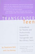 Cover art for Transgender Teen: A Handbook for Parents and Professionals Supporting Transgender and Non-Binary Teens