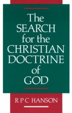 Cover art for Search for the Christian Doctrine of God: The Arian Controversy, 318-381