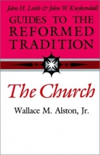 Cover art for The Church (Guides to the Reformed Tradition)