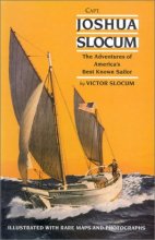 Cover art for Capt. Joshua Slocum: The Life and Voyages of America's Best Known Sailor