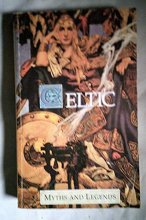 Cover art for Celtic: Myths & Legends Ser (Myths and Legends)
