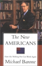 Cover art for The New Americans: How the Melting Pot Can Work Again