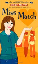 Cover art for Miss Match (The Romantic Comedies)