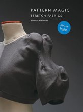 Cover art for Pattern Magic: Stretch Fabrics (Part of the best-selling Japanese inspired Pattern Magic series)