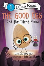 Cover art for The Good Egg and the Talent Show (I Can Read Level 1)