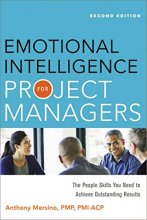 Cover art for Emotional Intelligence for Project Managers: The People Skills You Need to Achieve Outstanding Results