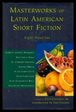 Cover art for Masterworks Of Latin American Short Fiction: Eight Novellas