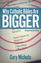 Cover art for Why Catholic Bibles Are Bigger: Revised Second Edition