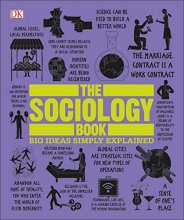 Cover art for The Sociology Book: Big Ideas Simply Explained