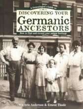 Cover art for A Genealogist's Guide to Discovering Your Germanic Ancestors: How to Find and Record Your Unique Heritage (Genealogist's Guide to Discovering Your Ancestors)