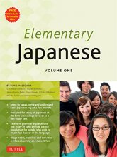 Cover art for Elementary Japanese Volume One: This Beginner Japanese Language Textbook Expertly Teaches Kanji, Hiragana, Katakana, Speaking & Listening (Online Media Included)