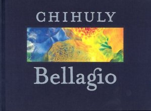 Cover art for Dale Chihuly: Bellagio