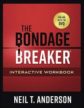 Cover art for The Bondage Breaker Interactive Workbook (The Bondage Breaker Series)