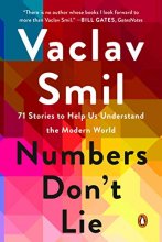 Cover art for Numbers Don't Lie: 71 Stories to Help Us Understand the Modern World