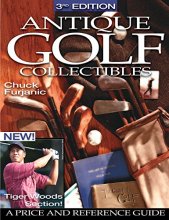 Cover art for Antique Golf Collectibles: A Price and Reference Guide