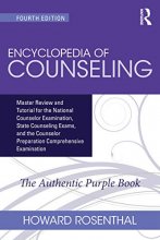 Cover art for Encyclopedia of Counseling: Master Review and Tutorial for the National Counselor Examination, State Counseling Exams, and the Counselor Preparation Comprehensive Examination