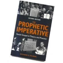 Cover art for The Prophetic Imperative: Social Gospel in Theory and Practice