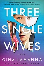 Cover art for Three Single Wives: A Novel