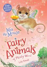 Cover art for Mia the Mouse: Fairy Animals of Misty Wood (Fairy Animals of Misty Wood, 4)