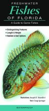 Cover art for Freshwater Fishes of Florida: A Guide to Game Fishes (Quick Reference Guides)