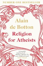 Cover art for Religion for Atheists: A non-believer's guide to the uses of religion