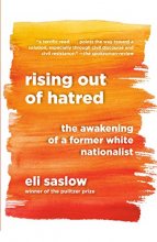 Cover art for Rising Out of Hatred: The Awakening of a Former White Nationalist