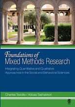 Cover art for Foundations of Mixed Methods Research: Integrating Quantitative and Qualitative Approaches in the Social and Behavioral Sciences