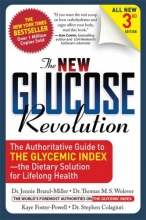 Cover art for The New Glucose Revolution: The Authoritative Guide to the Glycemic Index - the Dietary Solution for Lifelong Health