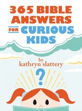 Cover art for 365 Bible Answers for Curious Kids: An If I Could Ask God Anything Devotional