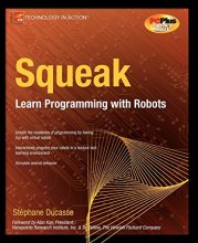 Cover art for Squeak: Learn Programming with Robots (Technology in Action)
