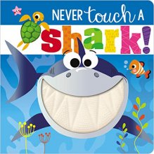 Cover art for Never Touch a Shark!
