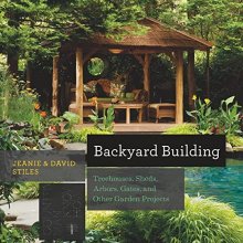 Cover art for Backyard Building: Treehouses, Sheds, Arbors, Gates, and Other Garden Projects (Countryman Know How)