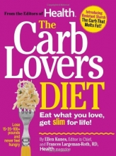Cover art for The Carb Lovers Diet: Eat What You Love, Get Slim For Life