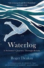 Cover art for Waterlog: A Swimmers Journey Through Britain