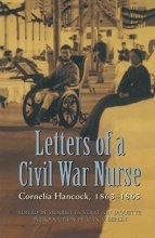 Cover art for Letters of a Civil War Nurse: Cornelia Hancock, 1863-1865