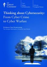 Cover art for Thinking about Cybersecurity: From Cyber Crime to Cyber Warfare