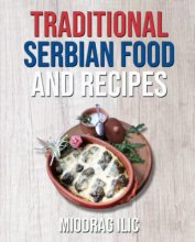 Cover art for Traditional Serbian Food and Recipes