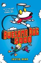 Cover art for Awesome Dog 5000 (Book 1)