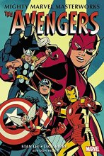 Cover art for Mighty Marvel Masterworks: The Avengers Vol. 1: The Coming of the Avengers (Mighty Marvel Masterworks; the Avengers, 1)