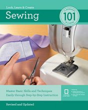 Cover art for Sewing 101: Master Basic Skills and Techniques Easily Through Step-by-Step Instruction