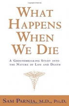 Cover art for What Happens When We Die?: A Groundbreaking Study into the Nature of Life and Death