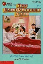 Cover art for Get Well Soon, Mallory! (Baby-Sitters Club, 69)