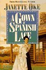 Cover art for A Gown of Spanish Lace (Women of the West #11)