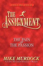 Cover art for The Assignment Volume 4 (The Pain & The Passion)