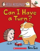 Cover art for Can I Have a Turn?: An Acorn Book (Hello, Hedgehog! #5)