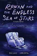 Cover art for Ronan and the Endless Sea of Stars: A Graphic Memoir