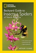 Cover art for National Geographic Backyard Guide to Insects and Spiders of North America